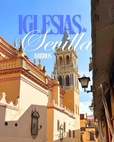 Iglesias de Sevilla: barrios